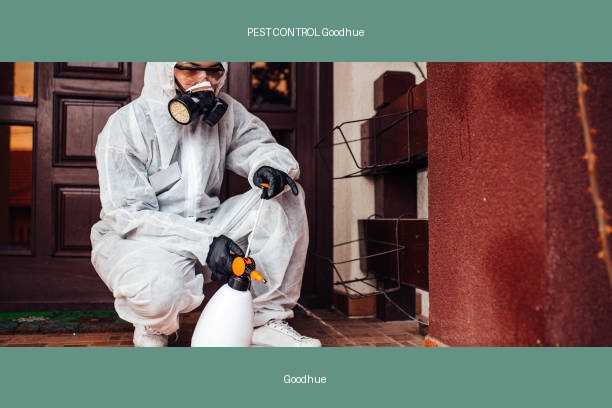 PEST CONTROL Goodhue